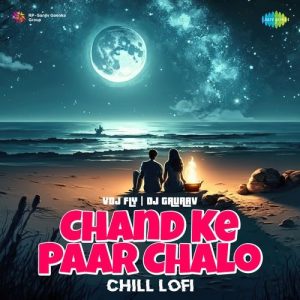 Chand Ke Paar Chalo – Chill Lofi (2024) Album Art