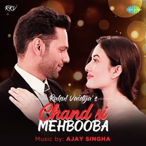 Chand Si Mehbooba – Rahul Vaidya (2019) Album Art