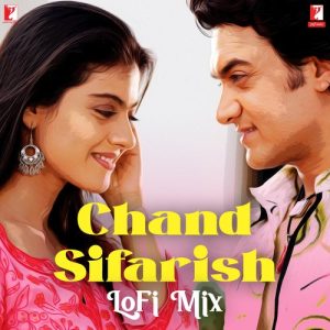 Chand Sifarish – LoFi Mix (2023) Album Art