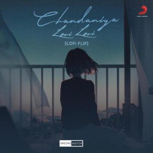 Chandaniya (Lofi Flip) (2023) Album Art