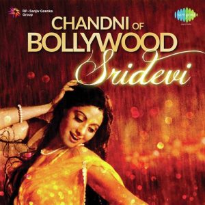 Chandni Of Bollywood – Sridevi (2013) Album Art