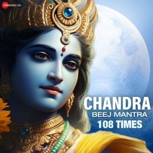 Chandra Beej Mantra – 108 Times (2025) Album Art