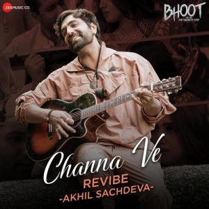 Channa Ve – Revibe (Akhil Sachdeva) (2023) Album Art