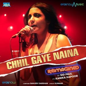 Chhil Gaye Naina (Reimagined)
