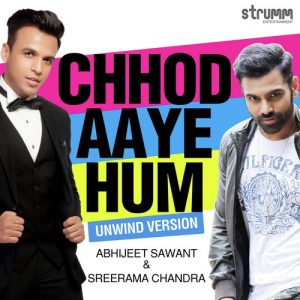 Chhod Aaye Hum – Unwind Version (2018) Album Art