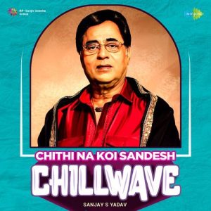 Chithi Na Koi Sandesh – Chillwave (2023) Album Art
