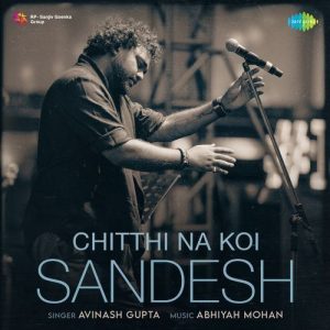 Chitthi Na Koi Sandesh (2024) Album Art