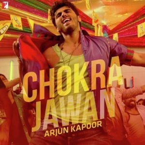 Chokra Jawan – Arjun Kapoor (2015) Album Art