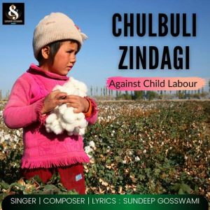 Chulbuli Zindagi – Against Child Labour