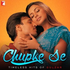 Chupke Se – Timeless Hits Of Gulzar (2014) Album Art