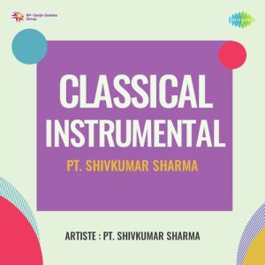 Classical Instrumental – Pt. Shivkumar Sharma (2022) Album Art