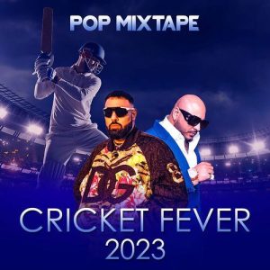 Cricket Fever 2023 – Pop Mixtape (2023) Album Art
