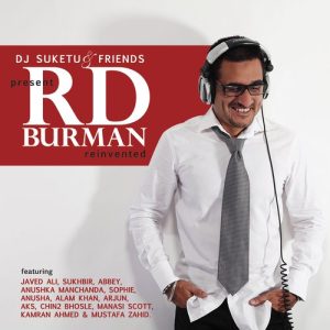 DJ Suketu & Friends Present RD Burman Reinvented (2012) Album Art
