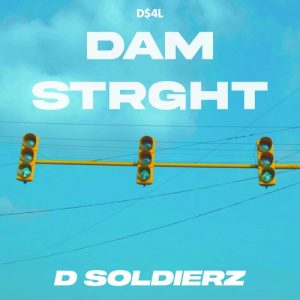 Dam Strght (2022) Album Art