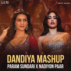 Dandiya Mashup (Param Sundari X Nadiyon Paar) (2021) Album Art