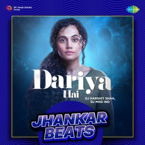 Dariya Hai – Jhankar Beats