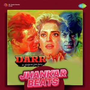 Darr – Jhankar Beats