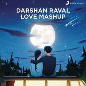 Darshan Raval Love Mashup (Mashup By VIBIE) (2022) Album Art