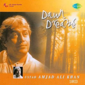 Dawn Dreams – Ustad Amjad Ali Khan – Sarod (1989) Album Art