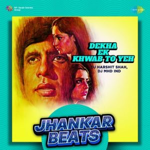 Dekha Ek Khwab To Yeh – Jhankar Beats (2024) Album Art
