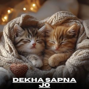 Dekha Sapna Jo