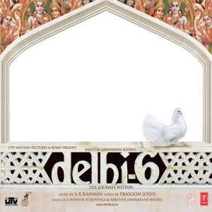 Delhi 6 (2009) Album Art