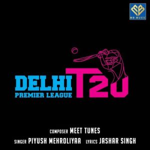 Delhi Premier League Anthem (2024) Album Art
