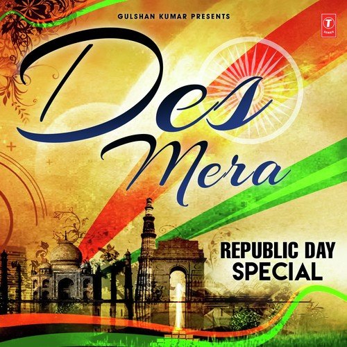 Des Mera – Republic Day Special