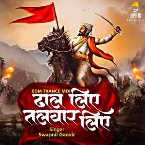 Dhal Liye Talwar Liye Edm Trance Mix (2025) Album Art