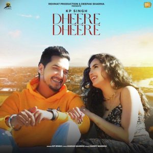 Dheere Dheere