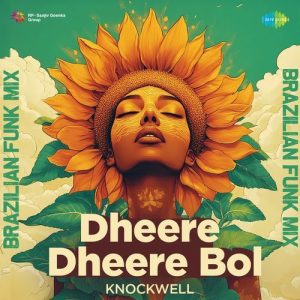 Dheere Dheere Bol – Brazilian Funk Mix (2024) Album Art