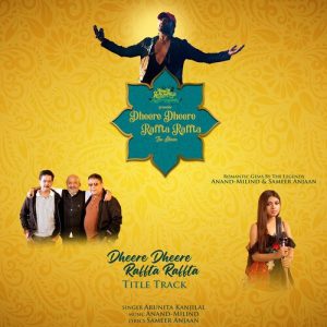 Dheere Dheere Raffta Raffta (2022) Album Art
