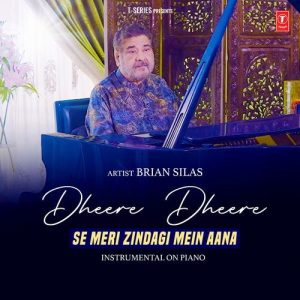 Dheere Dheere Se Meri Zindagi Mein Aana (2023) Album Art