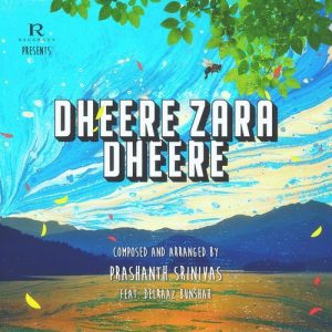 Dheere Zara Dheere (2020) Album Art