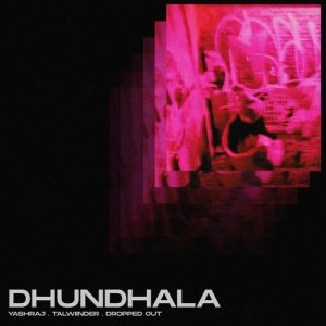 Dhundhala (2023) Album Art