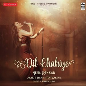 Dil Chahiye