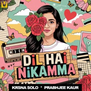 Dil Hai Nikamma (2025) Album Art