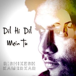 Dil Hi Dil Mein Tu (2020) Album Art
