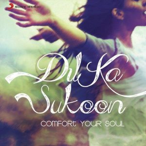 Dil Ka Sukoon (2014) Album Art