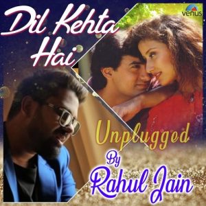 Dil Kehta Hai Unplugged (2018) Album Art