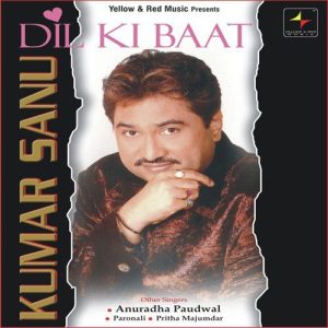 Dil Ki Baat-Kumar Sanu