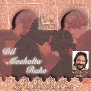 Dil Machalta Rahe