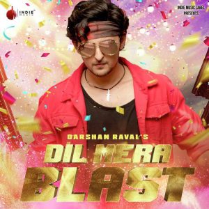 Dil Mera Blast – Single (2019) Album Art