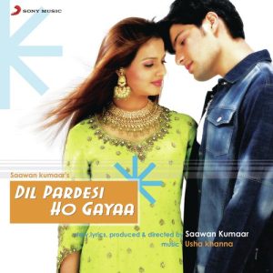 Dil Pardesi Ho Gayaa (2003) Album Art
