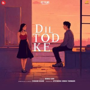 Dil Tod Ke (2023) Album Art