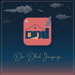 Din Dhal Jaayenge (2024) Album Art
