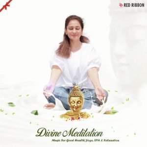 Divine Meditation – Music For Good Health, Yoga, SPA & Relaxation (2018) Album Art