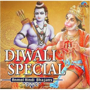 Diwali Special – Anmol Hindi Bhajans