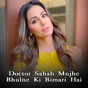 Doctor Sahab Mujhe Bhulne Ki Bimari Hai (2022) Album Art