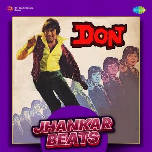 Don – Jhankar Beats